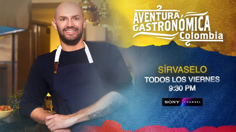 El viernes se estrena la segunda temporada de Aventura Gastronómica Colombia